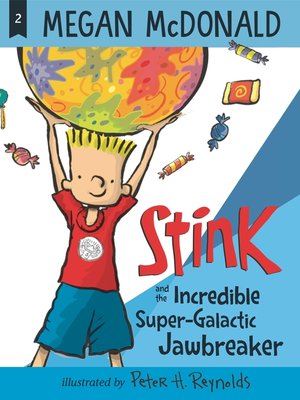 cover image of Stink and the Incredible Super-Galactic Jawbreaker